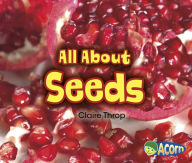 Title: All About Seeds, Author: Claire Throp