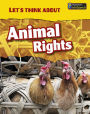 Let's Think About Animal Rights