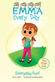 Title: Everyday Fun!, Author: C. L. Reid