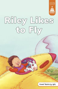 Title: Riley Likes to Fly, Author: Leanna Koch