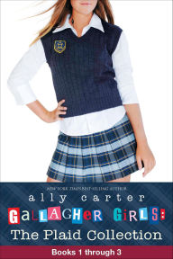 Title: The Plaid Collection: Collecting Books 1-3, Author: Ally Carter