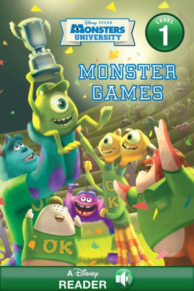 Monster Games (Disney/Pixar Monsters University) (A Disney Read-Along: Level 1)