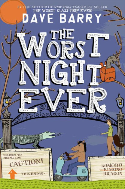 The Worst Night Ever (Class Trip Series #2) by Dave Barry, Jon Cannell