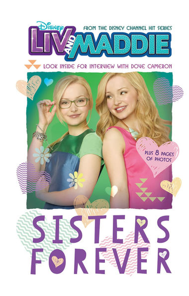 Liv and Maddie: Sisters Forever