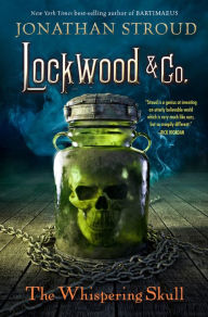 Title: The Whispering Skull (Lockwood & Co. Series #2), Author: Jonathan Stroud
