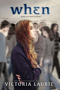 Title: When, Author: Victoria Laurie