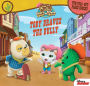 Sheriff Callie's Wild West: Toby Braves the Bully (Fun Foldout Pages Inside!)