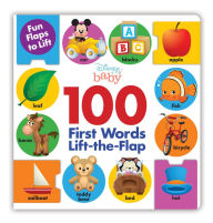 100 First Words Lift-the-Flap (Disney Baby)
