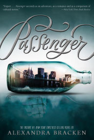 Title: Passenger (Passenger Series #1), Author: Alexandra Bracken