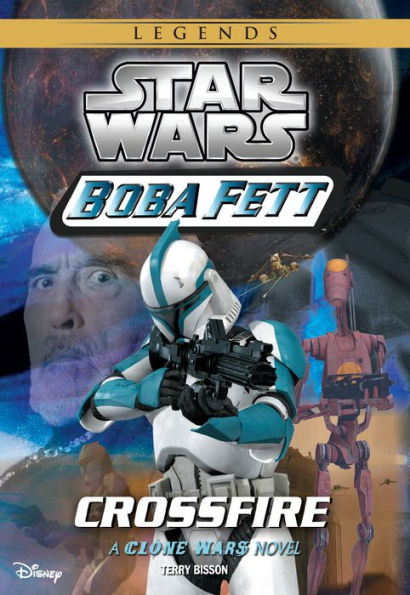 Star Wars: Boba Fett: Crossfire: Book 2