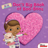 Title: Doc McStuffins: Doc's Big Book of Boo-Boos, Author: DISNEY BOOK GROUP
