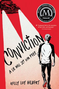 Title: Conviction, Author: Kelly Loy Gilbert