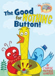 Alternative view 1 of The Good for Nothing Button