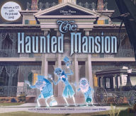 Title: Disney Parks Presents: The Haunted Mansion: Purchase Includes a CD with Song!, Author: Buddy Baker