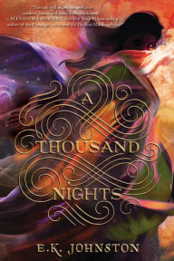 Title: A Thousand Nights, Author: E. K. Johnston