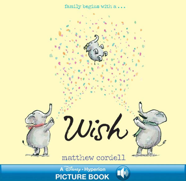 Wish (Hyperion Read-Along Book)