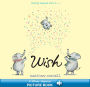 Wish (Hyperion Read-Along Book)
