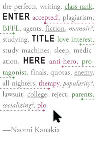 Title: Enter Title Here, Author: Naomi Kanakia
