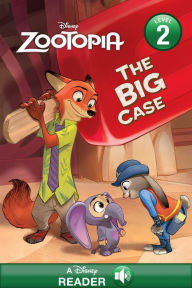 Title: Zootopia: The Big Case: A Disney Read-Along (Level 2), Author: Bill Scollon
