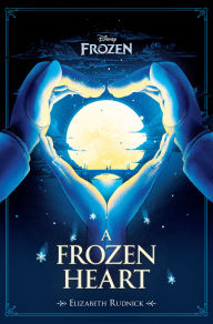 Title: A Frozen Heart, Author: Elizabeth Rudnick