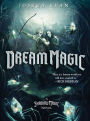Dream Magic (Shadow Magic Series #2)