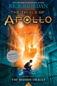 Title: The Hidden Oracle (The Trials of Apollo Series #1), Author: Rick Riordan