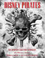 Disney Pirates: The Definitive Collector's Anthology: Ninety years of pirates in Disney feature films, television shows, and parks.