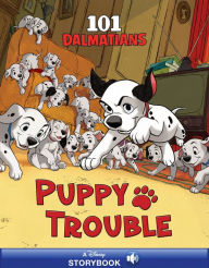 Title: 101 Dalmatians: Puppy Trouble, Author: Disney Books