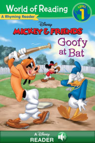 Title: Mickey & Friends: Goofy at Bat: A Rhyming Reader (World of Reading Series: Level 1), Author: Susan Amerikaner