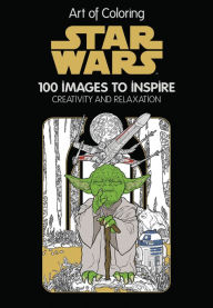 Title: Art of Coloring Star Wars: 100 Images to Inspire Creativity and Relaxation, Author: Disney Books