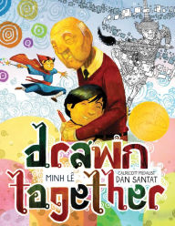 Title: Drawn Together, Author: Minh Lê