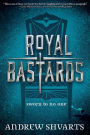 Royal Bastards (Royal Bastards Series #1)