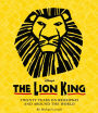 The Lion King (Celebrating The Lion King's 20th Anniversary on Broadway): Twenty Years on Broadway and Around the World