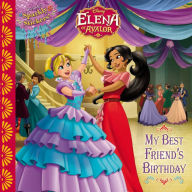 Title: Elena of Avalor My Best Friend's Birthday, Author: Disney Books