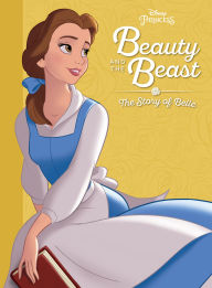 Title: Beauty and the Beast: The Story of Belle, Author: Disney Books