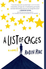 Title: A List of Cages, Author: Robin Roe