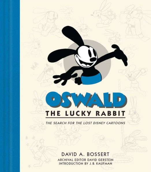 Oswald the Lucky Rabbit: The Search for the Lost Disney Cartoons