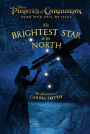 Pirates of the Caribbean: Dead Men Tell No Tales: The Brightest Star in the North: The Adventures of Carina Smyth