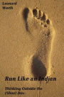 Run Like an Indian: Thinking Outside the (Shoe) Box