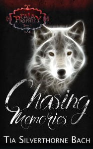 Title: Chasing Memories, Author: Jo Michaels