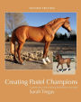 Creating Pastel Champions: A Step-By-Step Guide to Painting Model Horses with Pastels