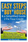 Easy Steps to Buy a House & a Simplified Guide 2 Fix Your Credit