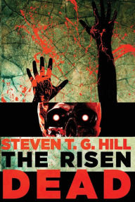 The Risen Dead: A Novel of the Zombie Apocalypse