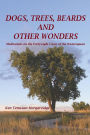 Dogs, Trees, Beards and Other Wonders: Meditations on the Forty-eight Cases of the Wumenguan