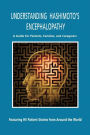Understanding Hashimoto's Encephalopathy: A Guide for Patients, Families and Caregivers