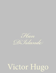 Title: Han D'Islande, Author: Victor Hugo