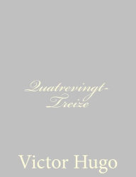 Title: Quatrevingt-Treize, Author: Victor Hugo