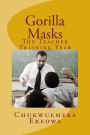 Gorilla Masks: The Teacher Training Year