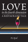 Love in the Fourth Dimension: A Restaurant Tale