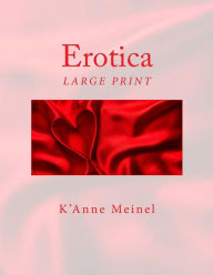 Title: Erotica, Author: K'Anne Meinel